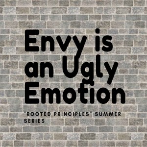 Envy Is an Ugly Emotion