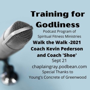 Walk the Walk - 2021 with Coach Pederson and Coach ‘Shoe‘