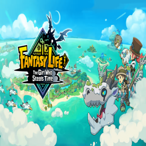 BGMania B-Sides: Fantasy Life i: The Girl Who Steals Time
