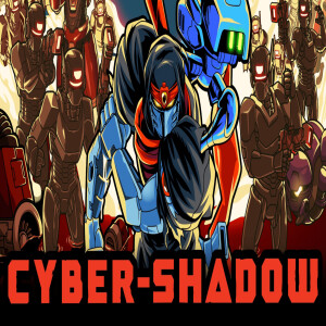 Cyber Shadow w/ Enrique ’Pentadrangle’ Martin