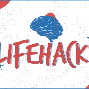 1 LifeHacks - Better decisions