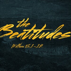 1 Beatitudes - Blessed are the poor in spirit