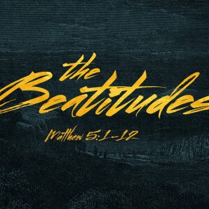 2. Beatitudes - Blessed are those who mourn