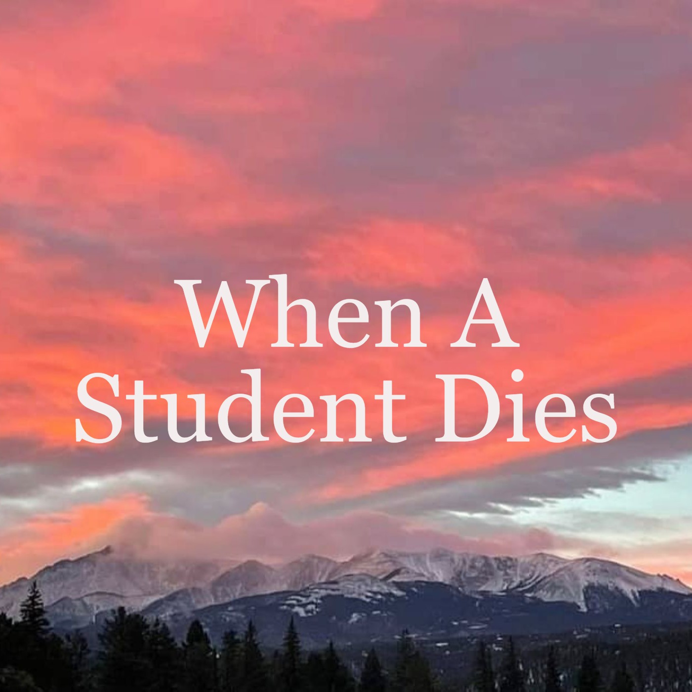 When A Student Dies