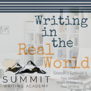 Two Simple Ways to Improve Your Writing [WITRW S1E3]