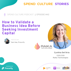 How to Validate a Business Idea Before Seeking Investment Capital With Cynthia Del'Aria