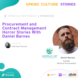 Procurement and Contract Management Horror Stories With Daniel Barnes