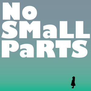 BCD Presents No Small Parts Episode 1: The Little Dutch Girl