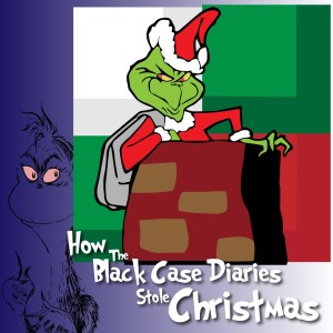 How the Grinch(es) Stole the Case