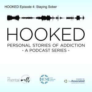 HOOKED Episode 4: Staying Sober