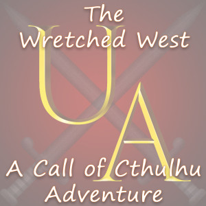 The Wretched West Episode 5 