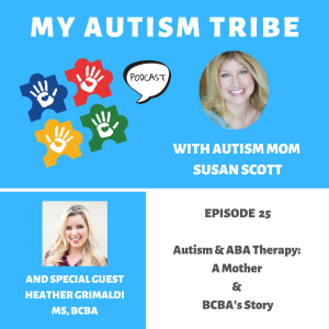 Autism: A Mother and BCBA's Story