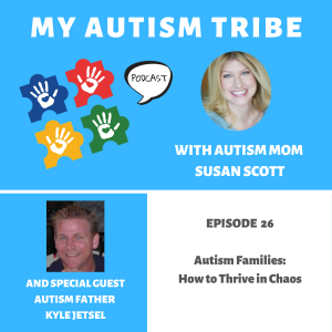 Autism Families: How to Thrive in Chaos