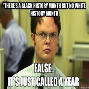 Black History Month is Born of White Privilege