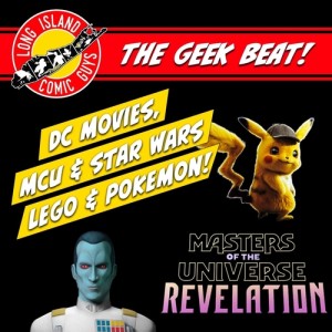 The Rules of the MCU Multiverse, Star Wars News & Casting, and MOTU: Revelations! | The Geek Beat