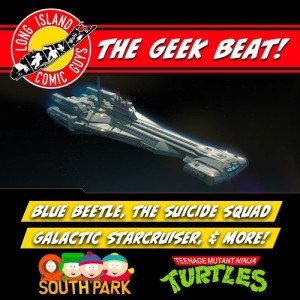 Suicide Squad Review, New TMNT, Blue Beetle, Star Wars Galactic Starcruiser + more | The Geek Beat