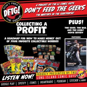 Don't Feed The Geeks Ep. 54 - Collecting a Profit