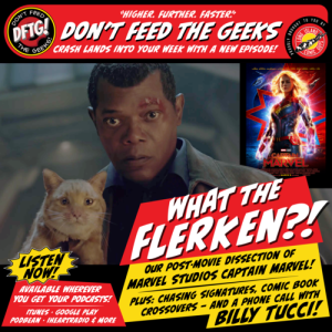 Don't Feed The Geeks Ep 5 - What the Flerken?!