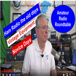 Amateur Radio Roundtable Dec 10, 2019