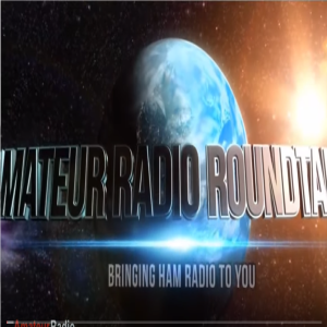 Amateur Radio Roundtable June 18, 2019