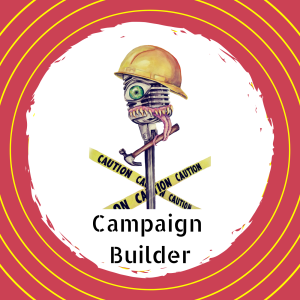 B018 - Campaign Builder - Unreliable NPCs (Level Three)