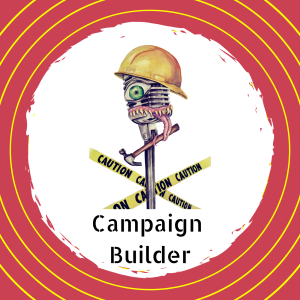 B028 - Campaign Builder - Preparing for a Fight (Level Five)