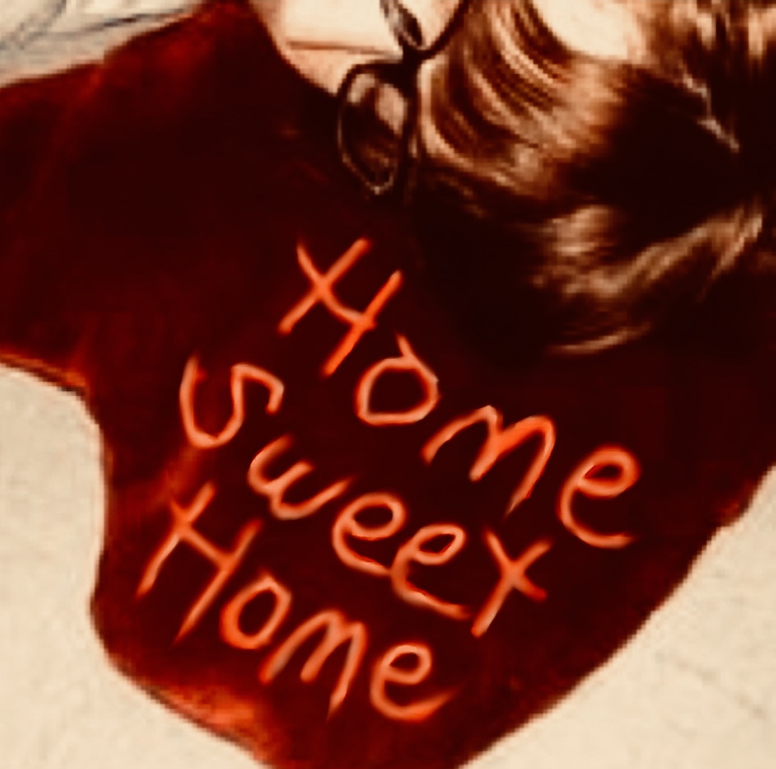Home Sweet Home - Part 1