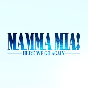 Mama Mia is back!