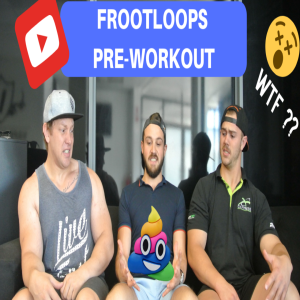 Frootloops pre-workout