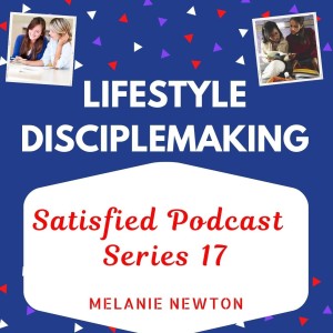 Connect: Build Intentional Relationships with Nonbelievers-S17Ep2