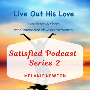Mary Magdalene-Jesus Satisfies Your Heart with Freedom-S2Ep9
