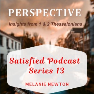 Gain the Biblical Perspective on Suffering-S13Ep6