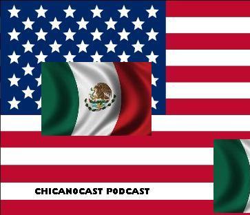 ChicanoCast #12 - Chicano vs. Chicano