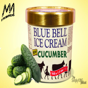 Cucumbers & Blue Bell 