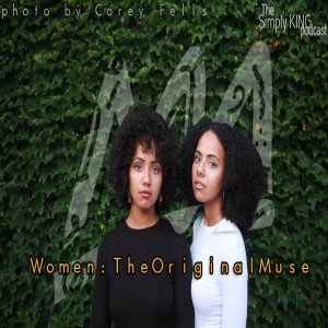 Women - The Original Muse ft. Corey Fells