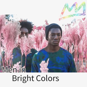 Men In Bright Colors ft. Aldo Hernandez