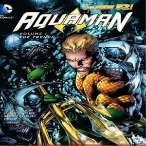 Aquaman: The Trench - GMMF (Comic 10)