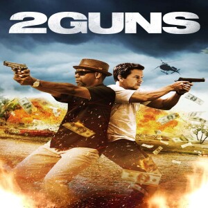 2 Guns (Film 80) - GMMF