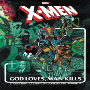 X-Men God Loves Man Kills (Comic 21) - GMMF