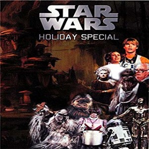 Star Wars Holiday Special (Film 6) - GMMF