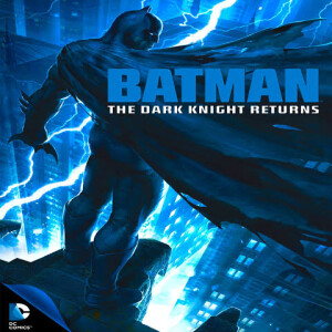 Batman The Dark Knight Returns (Film 152) - GMMF