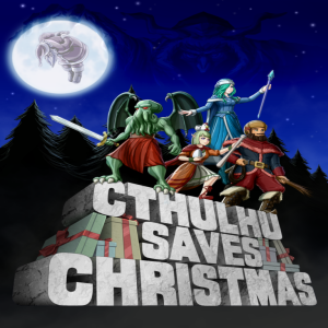 Cthulu Saves Christmas - GMMF 207