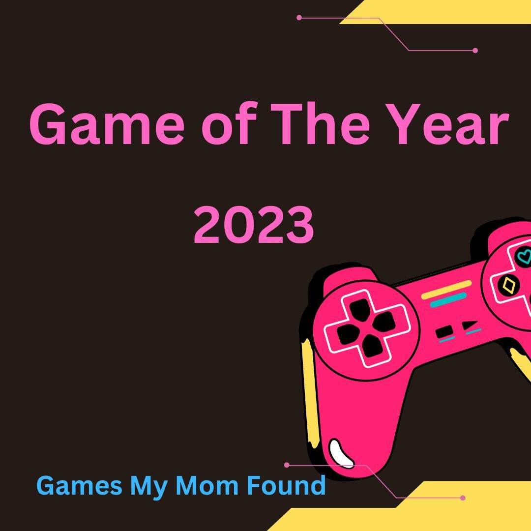 Games My Mom Found