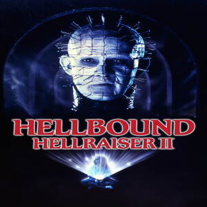 Hellbound Hellraiser 2 (Film 113) - GMMF