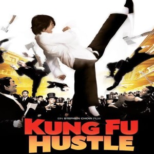 Kung Fu Hustle (Film 162) - GMMF
