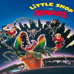 Little Shop of Horrors (Film 51) - GMMF
