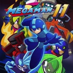 MegaMan 11 - GMMF 304