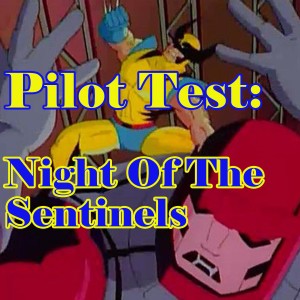 X-Men Night of The Sentinels (Pilot Test 1) - GMMF