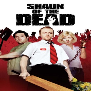 Shaun of The Dead (Film 69) - GMMF