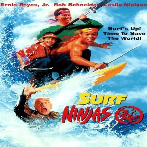 Surf Ninjas (Film 103) - GMMF
